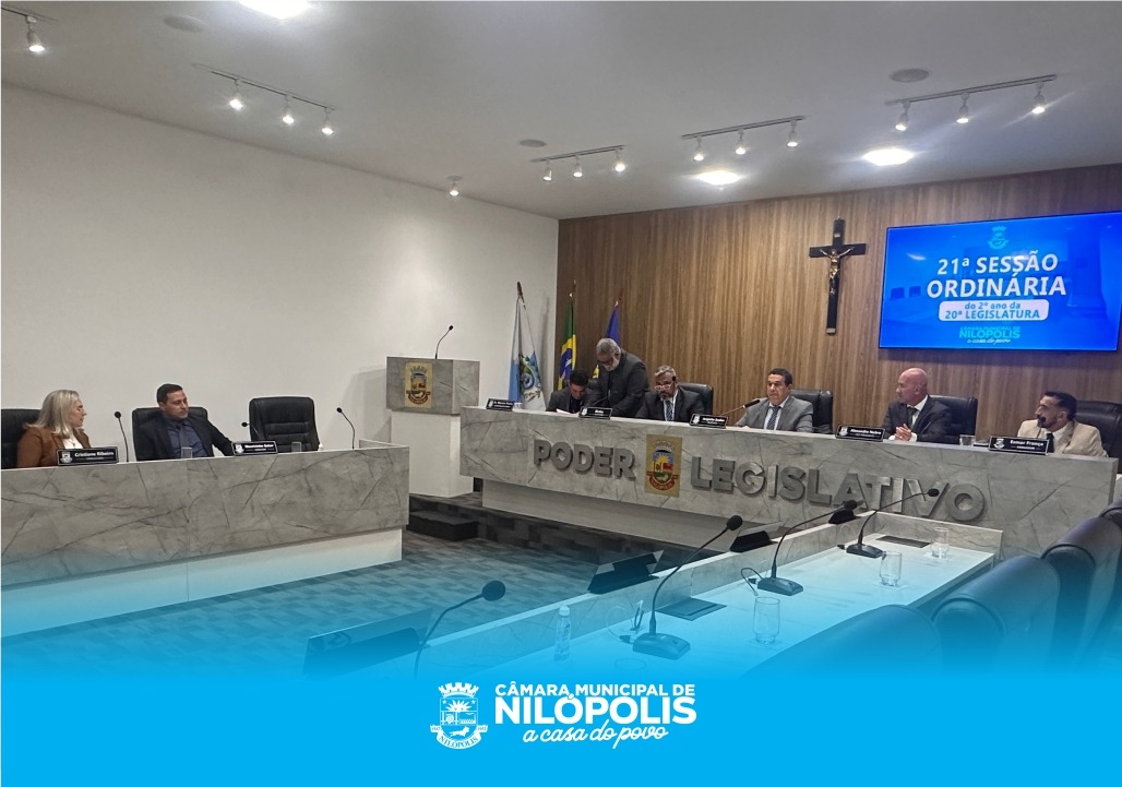 21ª Sessão Ordinária Do 2º Ano Da 20ª Legislatura Câmara Municipal de Nilópolis (06/05/026).