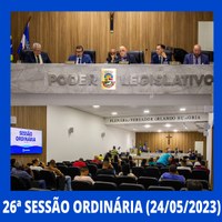 26ª Sessão Ordinária - 24/05/2023