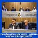 2ª Audiência Pública da Secretaria Municipal de Serviços Públicos (SEMSERP) 