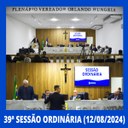 Resumo da 39ª Sessão Ordinária da Câmara Municipal de Nilópolis, realizada na tarde desta Segunda-feira (12/08/2024)