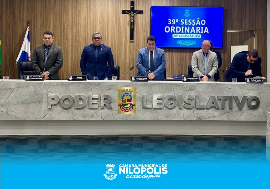 39ª Sessão Ordinária da Câmara Municipal de Nilópolis – 13 de Agosto de 2025.