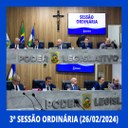Resumo da 3ª Sessão Ordinária da Câmara Municipal de Nilópolis, realizada na tarde desta Segunda-feira (26/02/2024).