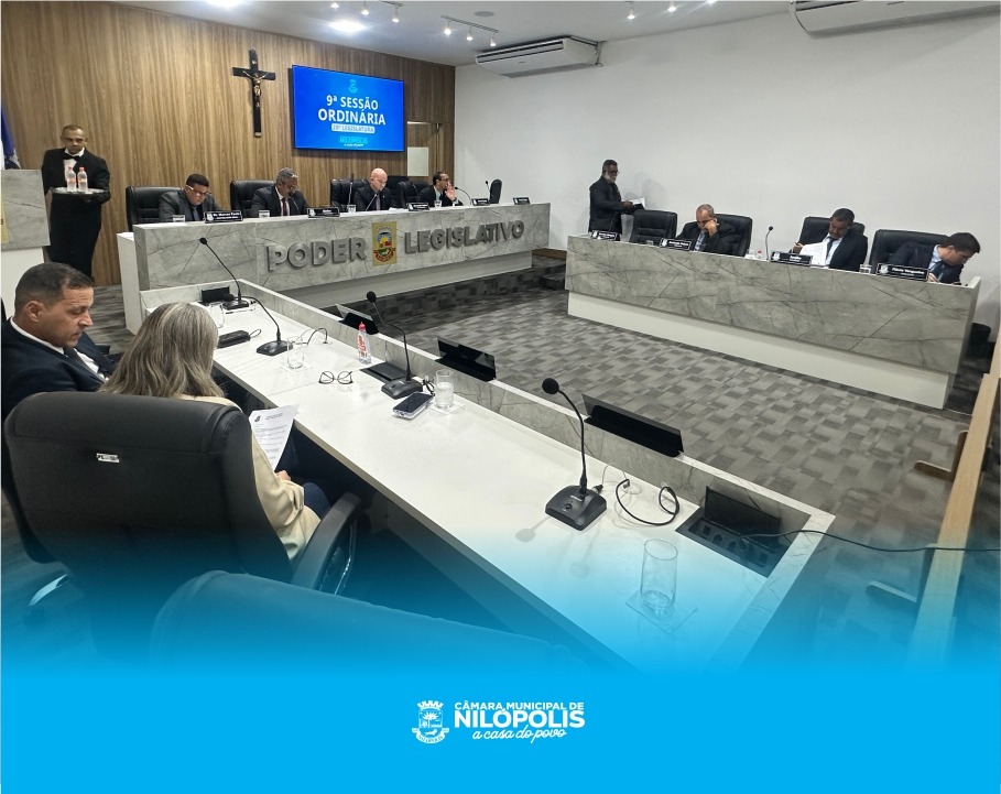 9ª Sessão Ordinária Do Primeiro Ano Da 20ª Legislatura Câmara Municipal de Nilópolis (24/03/2025).