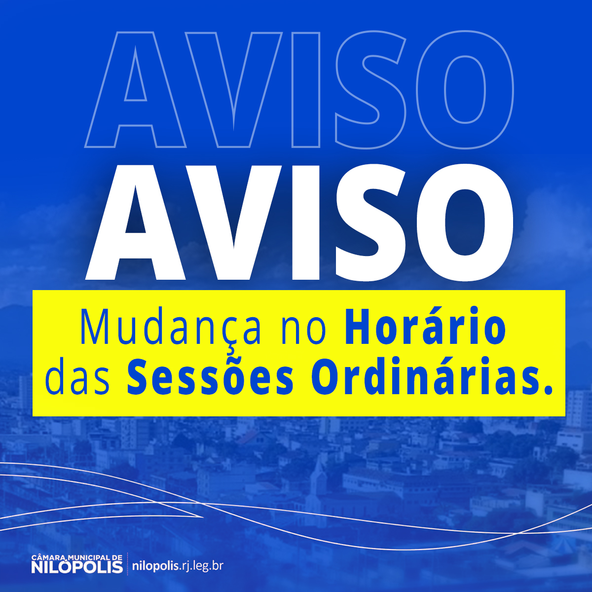 Novo horário das Sessões Ordinárias